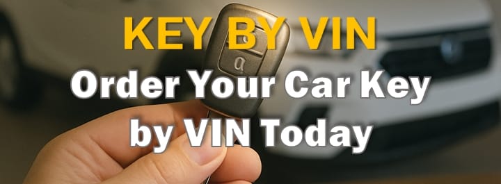 Order Key by VIN